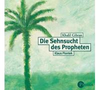 Klaus Piontek - Die Sehnsucht Des Prophet