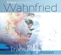 Klaus Schulze's Wahnfried - Trance 4 Motion