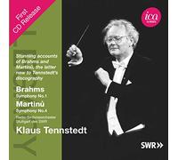 KLAUS TENNSTEDT; RADIO-SINFONIEORCHESTER STUTTGART DES SWR - BRAHMS: SYMPHONY NO. 1 - MARTINU: SYMPHONY NO. 4