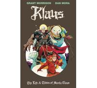 Klaus: The Life & Times of Santa Claus (Volume 3)