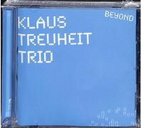 Klaus Treuheit, Walter Bittner, Klaus Füger - Klaus Treuheit Trio: Beyond