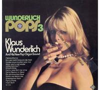 Klaus Wunderlich - Klaus Wunderlich And His New Pop Organ Sound - Wunderlich Pops 3 Vinyl-LP
