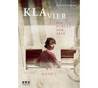 KLAVIER 1: die Schule fur alle, Schmitz New 9783899221442 Fast Free Shipping.