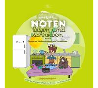 Klaviernoten lesen und schreiben lernen. Band 2 - Noten im Violinschlüssel mit Vorzeichen: Vorzeichen, Oktavlagen und Akkorde verstehen (Jedes Kind ... Notenrätsel mit Frau Durcheinander.)