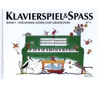 Klavierspiel & Spa 01: Fr Kinder, Eltern und Groeltern - German Language Hardbac