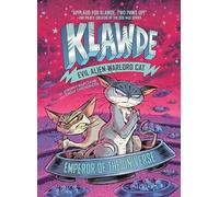 Klawde: Evil Alien Warlord Cat: Emperor of the Universe #5
