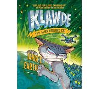 Klawde: Evil Alien Warlord Cat: Target: Earth #4