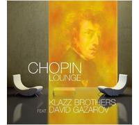 Klazz Brothers - Chopin Lounge