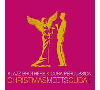 Klazz Brothers & Cuba Percussion – Christmas Meets Cuba 2 – CD