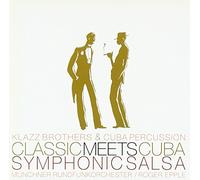 Klazz Brothers - Classic Meets Cuba