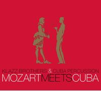 Klazz Brothers & Cuba Percussi - Mozart Meets Cuba