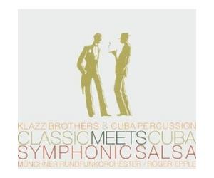 KLAZZBROTHERS "CLASSIC MEETS CUBA-SYM.SALSA" CD NEW