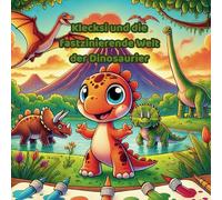 Klecksi und die faszinierende Welt der Dinosaurier Malbuch (Klecksis Abenteuer)