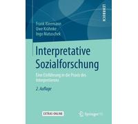 Kleemann - Interpretative Sozialforschung Eine Einfhrung in die Pra - X555z