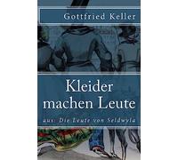 Kleider machen Leute: Volume 77 (Klassiker der Weltliteratur)