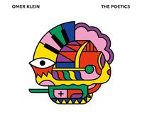 Klein, Omer - The Poetics [VINYL]