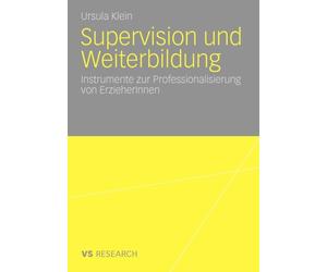 Klein - Supervision und Weiterbildung Instrumente zur Professionalis - X555z