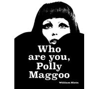 Klein, William - William Klein: Who Are You, Polly Maggoo?