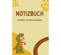 Kleine Dino-Notizen - große Ideen - Notizbuch A5: Für Schule, Studium oder Freizeit