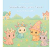 Kleine Drachen, Große Träume: Malbuch für kleine Künstler | Kreative Entspannung mit süßen Drachenbildern