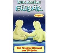 Kleine Eisbär,der - Der Kleine Eisbär,3 (TV-Serie) [Musikkassette] [CASSETTE]