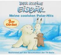 Kleine Eisbär,der - Meine Coolsten Polarhits
