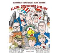 Kleine illustrierte Geschichte der DDR