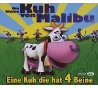Kleine Kuh Von Malibu,die - Eine Kuh die Hat 4 Beine