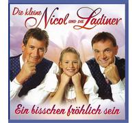 Kleine Nicole & Die Ladin - EIN Bisschen Froehlich. [Import]