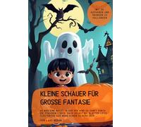 Kleine Schauer für große Fantasie: Es war eine Nacht, in der der Wind so sanft durch die Straßen strich, dass selbst die Blätter leise flüsterten. Der Mond schien silbern über …