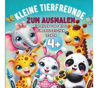 Kleine Tierfreunde zum Ausmalen mit Zahlen von 0 bis 50 zum spielerischen Lernen 4+: Baby Tiere ausmalen, Zahlen lernen und spielerisch entdecken, mit Spaß die Tierwelt entdecken.