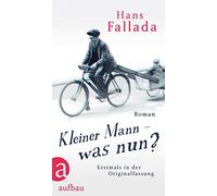 Kleiner Mann, was nun? Originalfassung