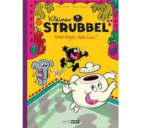 Kleiner Strubbel: Keine Angst, liebe Susi!