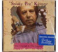Kleinow, Sneaky Pete - Legend & the Legacy