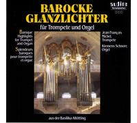Klemens Schnorr; Jean Francois Michel - Baroque Highlights for Trumpet and Organ (Jean Francois Michel/Klemens Schnorr)