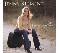 Klement, Jenny - Grace Is Falling