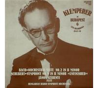 Klemperer in Budapest vol. 6 (Vinyl LP) (live recordings 1948 > 1950) Suite per orchestra n.2 BWV 1067 in si (1718) Sinfonia n.8 D 759 Incompiuta (1822) in si