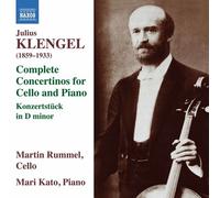 Rummel/Kato - Julius Klengel: Complete Concertinos for Cello and Piano