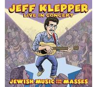 Klepper, Jeff - Jewish Music for the Masses: Jeff Klepper Live in