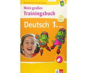 Klett Mein großes Trainingsbuch Deutsch 1. Klasse