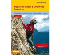 Klettern in Groden und Umgebung - Dolomiten - B, Bernardi.