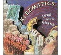 Klezmatics - Jews With Horns