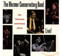 Klezmer Conservatory Band - Live!: The Thirteenth Anniversary Album