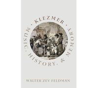 KLEZMER: Music, History, and Memory