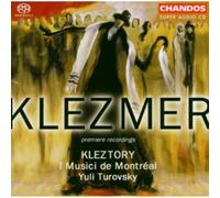 Kleztory:Musici Montreal:Turov - Klezmer; Premiere Recordings.