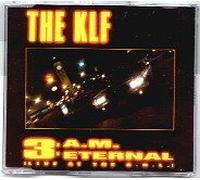 KLF - 3:A.M. ETERNAL [CD:SINGLE]