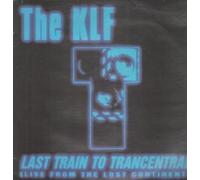 KLF - LAST TRAIN TO TRANCENTRAL 12 inch (12" Vinyl) UK KLF COMMUNICATIONS 1991