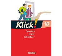 Klick Deutsch 10. Schuljahr. Schulerbuch. West, Naumann, Naumann, Kruss, Go.
