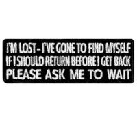 Klicnow I'm Lost - Please Ask Me To Wait -embroidered Patch 9 X 3CM (3" X 1 1/4")