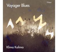 Klima Kalima - Klima Kalima: Voyager Blues